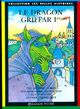  Achetez le livre d'occasion Le dragon Griffar 1er de Anne-Marie Chapouton sur Livrenpoche.com 