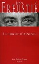  Achetez le livre d'occasion Le droit d'aînesse de Jean Freustié sur Livrenpoche.com 