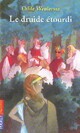  Achetez le livre d'occasion Le druide étourdi de Odile Weulersse sur Livrenpoche.com 