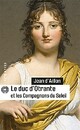  Achetez le livre d'occasion Le duc d'Otrante et les compagnons du soleil de Jean D'Aillon sur Livrenpoche.com 