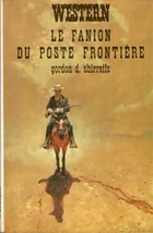  Achetez le livre d'occasion Le fanion du poste Frontière sur Livrenpoche.com 
