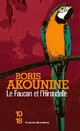  Achetez le livre d'occasion Le faucon et l'hirondelle de Boris Akounine sur Livrenpoche.com 