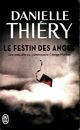  Achetez le livre d'occasion Le festin des anges de Danielle Thiery sur Livrenpoche.com 