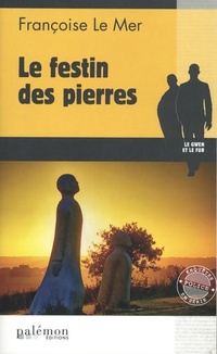  Achetez le livre d'occasion Le festin des pierres de Françoise Le Mer sur Livrenpoche.com 