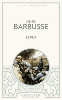  Achetez le livre d'occasion Le feu de Henri Barbusse sur Livrenpoche.com 