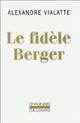  Achetez le livre d'occasion Le fidèle berger de Alexandre Vialatte sur Livrenpoche.com 