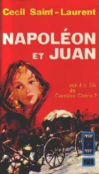 Achetez le livre d'occasion Le fils de Caroline Chérie Tome II : Napoléon et Juan de Cécil Saint-Laurent sur Livrenpoche.com 