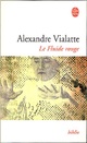  Achetez le livre d'occasion Le fluide rouge de Alexandre Vialatte sur Livrenpoche.com 