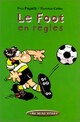  Achetez le livre d'occasion Le foot en règles de Yves Pinguilly sur Livrenpoche.com 