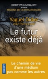  Achetez le livre d'occasion Le futur existe déjà sur Livrenpoche.com 