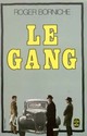  Achetez le livre d'occasion Le gang de Roger Borniche sur Livrenpoche.com 