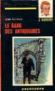  Achetez le livre d'occasion Le gang des antiquaires de Jean Ollivier sur Livrenpoche.com 