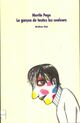  Achetez le livre d'occasion Le garçon de toutes les couleurs de Martin Page sur Livrenpoche.com 