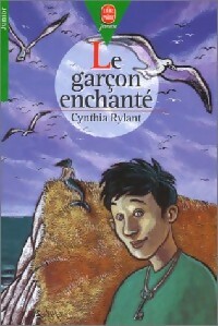  Achetez le livre d'occasion Le garçon enchanté de Cynthia Rylant sur Livrenpoche.com 