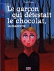  Achetez le livre d'occasion Le garçon qui détestait le chocolat, la mascotte de Yaël Hassan sur Livrenpoche.com 
