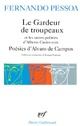  Achetez le livre d'occasion Le gardeur de troupeaux et les autres poèmes d'Alberto Caeiro de Fernando Pessoa sur Livrenpoche.com 