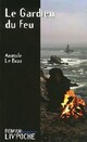  Achetez le livre d'occasion Le gardien du feu de Anatole Le Braz sur Livrenpoche.com 