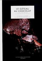  Achetez le livre d'occasion Le gâteau au chocolat sur Livrenpoche.com 