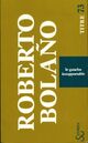  Achetez le livre d'occasion Le gaucho insupportable de Roberto Bolano sur Livrenpoche.com 