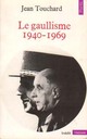  Achetez le livre d'occasion Le gaullisme (1940-1969) de Jean Touchard sur Livrenpoche.com 