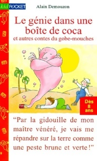  Achetez le livre d'occasion Le génie dans un boîte de coca et autres contes du gobe-mouches de Alain Demouzon sur Livrenpoche.com 