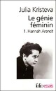  Achetez le livre d'occasion Le génie féminin Tome I : Hannah Arendt de Julia Kristeva sur Livrenpoche.com 