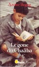  Achetez le livre d'occasion Le gone du Chaâba de Azouz Begag sur Livrenpoche.com 