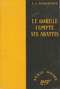 https://www.bibliopoche.com/thumb/Le_gorille_compte_ses_abattis_de_Antoine-L_Dominique/200/0022489-1.jpg