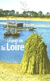  Achetez le livre d'occasion Le goût de la Loire sur Livrenpoche.com 