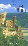  Achetez le livre d'occasion Le goût du Rhin sur Livrenpoche.com 