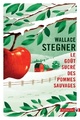  Achetez le livre d'occasion Le goût sucré des pommes sauvages de Wallace Stegner sur Livrenpoche.com 