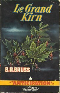  Achetez le livre d'occasion Le grand Kirn de B.R. Bruss sur Livrenpoche.com 