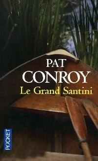  Achetez le livre d'occasion Le grand Santini de Pat Conroy sur Livrenpoche.com 