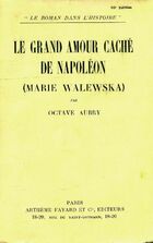  Achetez le livre d'occasion Le grand amour caché de Napoléon (Maria Walewska) sur Livrenpoche.com 