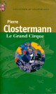  Achetez le livre d'occasion Le grand cirque de Pierre Clostermann sur Livrenpoche.com 