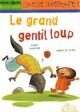  Achetez le livre d'occasion Le grand gentil loup de Hervé Le Goff sur Livrenpoche.com 