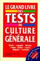  Achetez le livre d'occasion Le grand livre des tests de culture générale de Pascale Marson sur Livrenpoche.com 