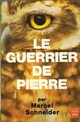  Achetez le livre d'occasion Le guerrier de pierre de Marcel Schneider sur Livrenpoche.com 