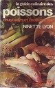  Achetez le livre d'occasion Le guide culinaire des poissons, crustacés et mollusques de Ninette Lyon sur Livrenpoche.com 
