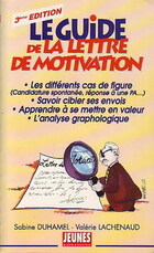  Achetez le livre d'occasion Le guide de la lettre de motivation sur Livrenpoche.com 
