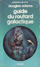  Achetez le livre d'occasion Le guide du routard galactique de Douglas Adams sur Livrenpoche.com 