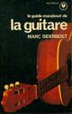  Achetez le livre d'occasion Le guide marabout de la guitare de Marc Biderbost sur Livrenpoche.com 