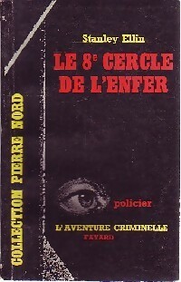 https://www.bibliopoche.com/thumb/Le_huitieme_cercle_de_l_enfer_de_Stanley_Ellin/200/0045558.jpg