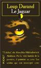  Achetez le livre d'occasion Le jaguar de Loup Durand sur Livrenpoche.com 