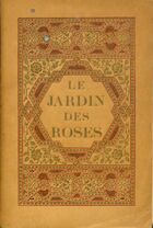  Achetez le livre d'occasion Le jardin des roses sur Livrenpoche.com 