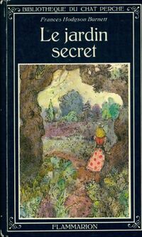  Achetez le livre d'occasion Le jardin secret de Frances Hodgson Burnett sur Livrenpoche.com 