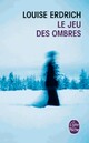  Achetez le livre d'occasion Le jeu des ombres de Louise Erdrich sur Livrenpoche.com 