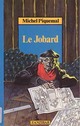  Achetez le livre d'occasion Le jobard de Michel Piquemal sur Livrenpoche.com 