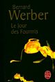  Achetez le livre d'occasion Le jour des fourmis de Bernard Werber sur Livrenpoche.com 
