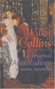  Achetez le livre d'occasion Le journal d'Anne Rodway et autres nouvelles de William Wilkie Collins sur Livrenpoche.com 